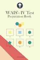 Amazon | WAIS-IV Test Preparation Book: Wechsler Adult